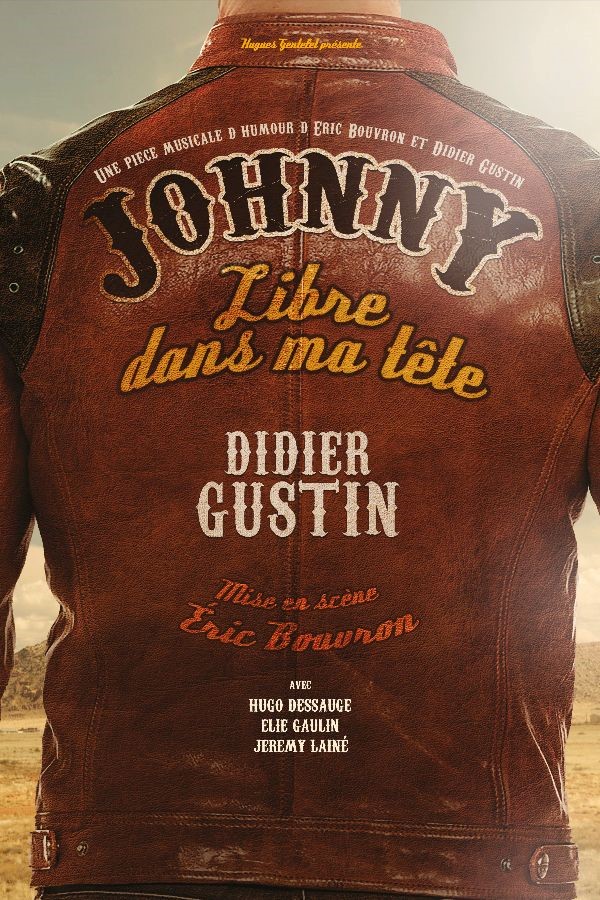 Didier Gustin : Johnny libre dans ma tête Le 13 oct 2024