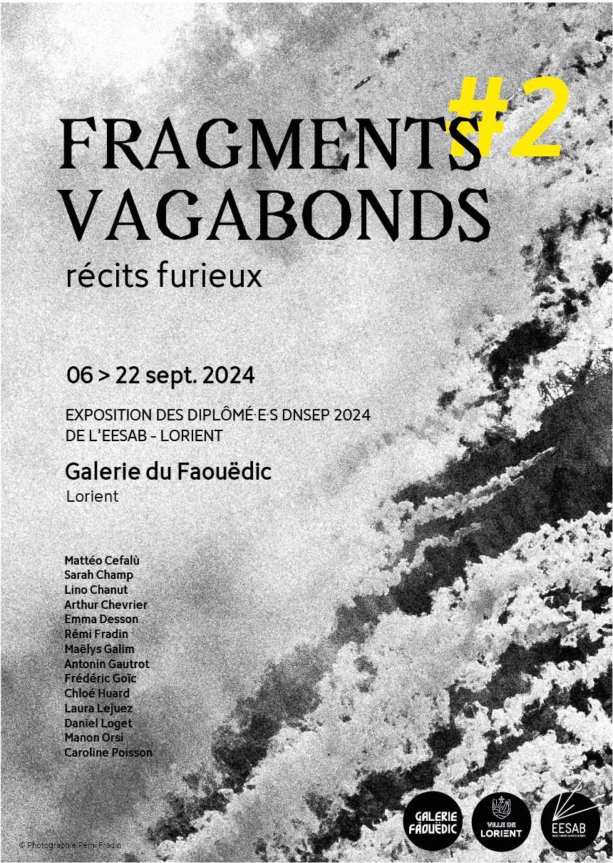 Fragments vagabonds #2, récits furieux Du 6 au 22 sept 2024