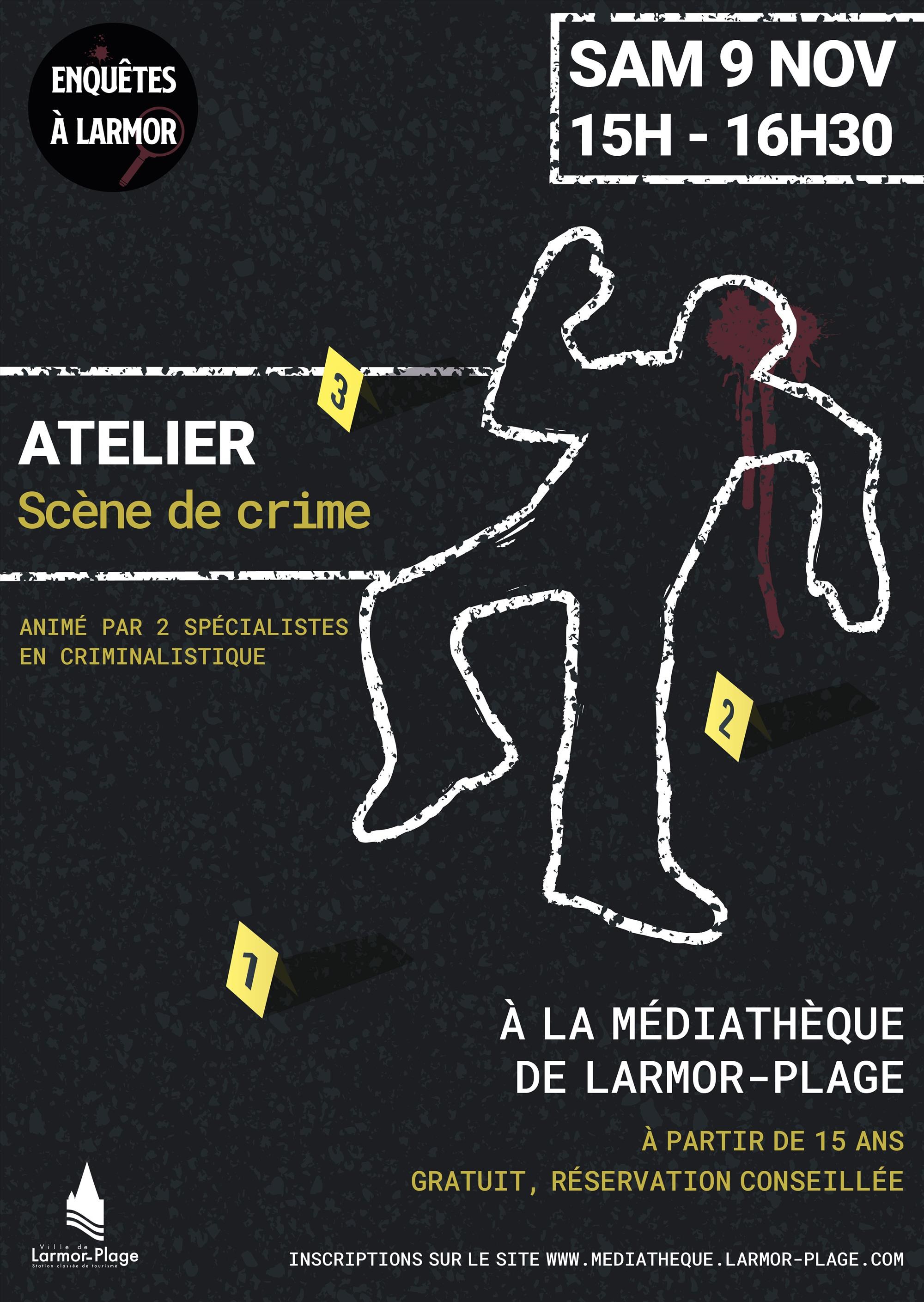 Atelier Scène de crime Le 9 nov 2024